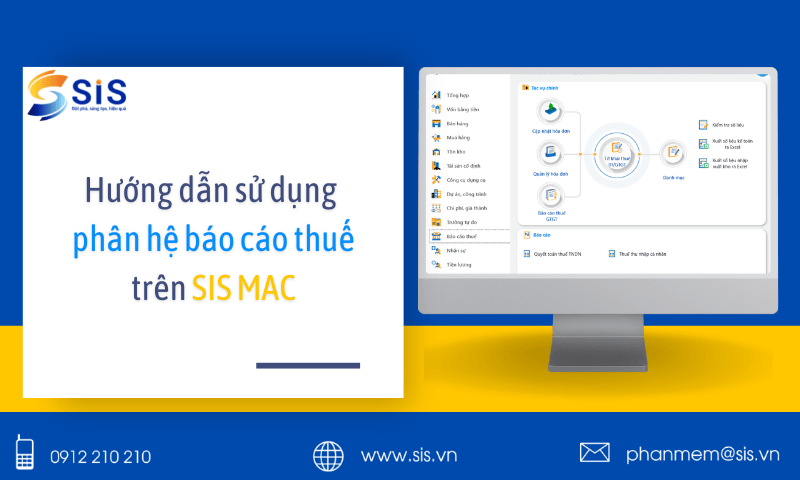 Hướng dẫn sử dụng phân hệ báo cáo thuế trên SIS MAC